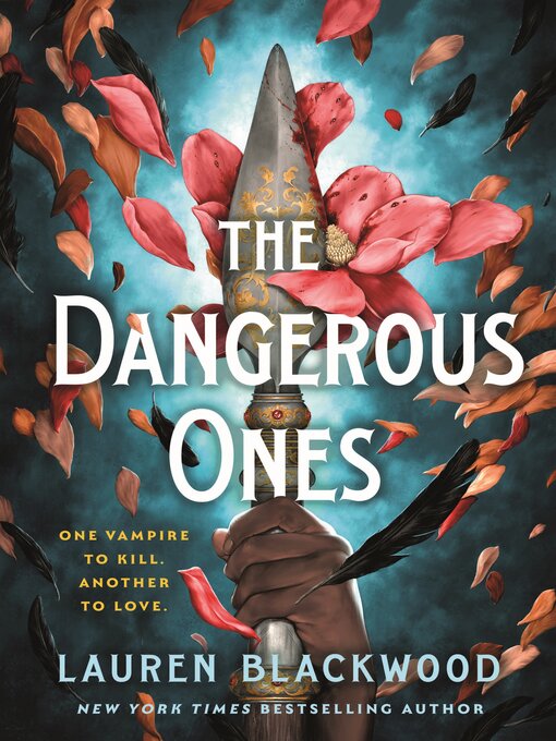 Title details for The Dangerous Ones by Lauren Blackwood - Available